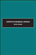 Aspects of Bilingual Aphasia