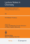 Aspects of the Linear and Magnetic Circular Dichroism of Planar Organic Molecules