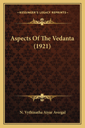 Aspects of the Vedanta (1921)