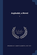Asphodel, a Novel: 2