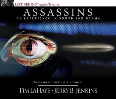 Assassins: Assignment: Jerusalem, Target: Antichrist - LaHaye, Tim, Dr., and Jenkins, Jerry B