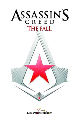 Assassin's Creed: The Fall Tp - Stewart, Cameron, and Kerschl, Karl, and Stewart, Cameron