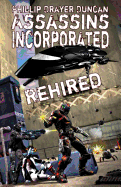 Assassins Incorporated: Rehired