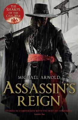 Assassin's Reign: Book 4 of The Civil War Chronicles - Arnold, Michael