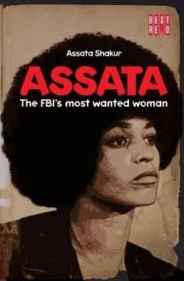 Assata: The FBI's Most Wanted Women - Shakur, Assata
