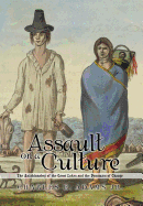 Assault on a Culture: The Anishinaabeg of the Great Lakes and the Dynamics of Change