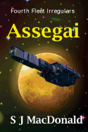 Assegai: Fourth Fleet Irregulars