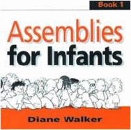 Assemblies for Infants: Bk. 1