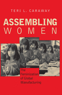 Assembling Women: The Feminization of Global Manufacturing