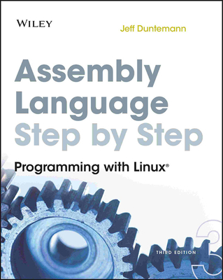 Assembly Language Step-by-Step - Duntemann, Jeff