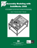 Assembly Modeling with SolidWorks 2008