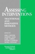 Assessing Interventions: Traditional and Innovative Methods - Tudiver (Editor), and Bass, Martin J (Editor), and Dunn, Earl V (Editor)