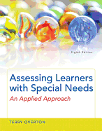 Assessing Learners with Special Needs: An Applied Approach, Enhanced Pearson Etext -- Access Card