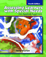 Assessing Learners with Special Needs: An Applied Approach