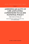 Assessing Quality of Life and Living Conditions to Guide National Policy: The State of the Art