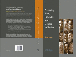 Assessing Race, Ethnicity and Gender in Health - Loue, Sana