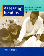 Assessing Readers: Qualitative Diagnosis and Instruction