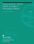 Assessing Stream Channel Stability at Bridges in Physiographic Regions