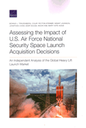 Assessing the Impact of U.S. Air Force National Security Space Launch Acquisition Decisions: 2023 Update