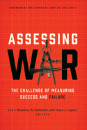 Assessing War: The Challenge of Measuring Success and Failure
