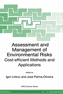 Assessment and Management of Environmental Risks: Cost-Efficient Methods and Applications