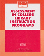 Assessment in College Library Instruction Programs