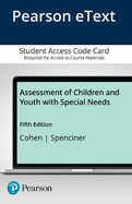 Assessment of Children and Youth with Special Needs, Pearson Etext -- Access Card