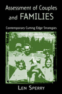 Assessment of Couples and Families: Contemporary and Cutting-Edge Strategies