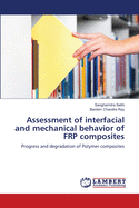 Assessment of Interfacial and Mechanical Behavior of FRP Composites