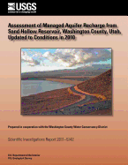 Assessment of Managed Aquifer Recharge from Sand Hollow Reservoir, Washington County, Utah, Updated to Conditions in 2010