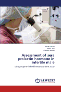 Assessment of Sera Prolactin Hormone in Infertile Male