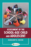 Assessment of the School-Age Child and Adolescent