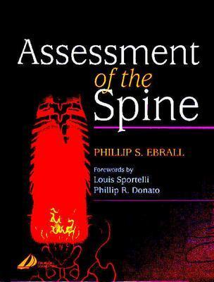 Assessment of the Spine - Ebrall, Phillip