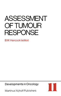 Assessment of Tumour Response - Hancock, B W (Editor)