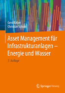 Asset Management fr Infrastrukturanlagen - Energie und Wasser