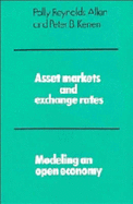 Asset Markets and Exchange Rates: Modeling an Open Economy