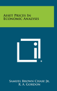 Asset Prices in Economic Analysis