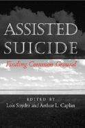 Assisted Suicide: Finding Common Ground
