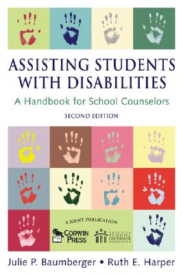 Assisting Students with Disabilities - Baumberger, Julie P, and Harper, Ruth E