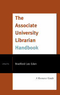 Associate University Librarian Handbook: A Resource Guide