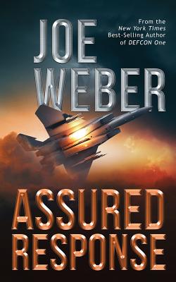 Assured Response - Weber, Joe, and Cendese, Alexander (Read by)