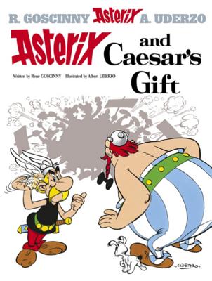 Asterix and Caesar's Gift - Goscinny, Rene, and Uderzo, Albert