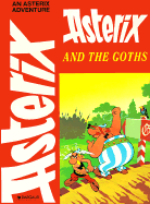 Asterix and the Goths - de Goscinny, Rene, and Goscinny, Rene