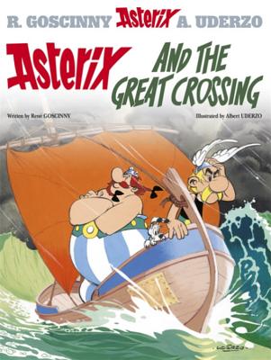 Asterix and the Great Crossing - Goscinny, Ren, and Uderzo, Albert