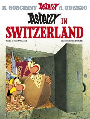Asterix in Switzerland - Goscinny, Rene, and Uderzo, Albert