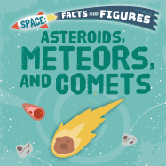 Asteroids, Meteors, and Comets