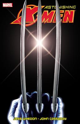 Astonishing X-Men by Joss Whedon & John Cassaday Ultimate Collection - Book 1 - Whedon, Joss (Text by)