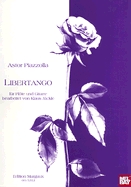 Astor Piazzolla: Libertango Fr Flte Und Gitarre - Piazzolla, Astor