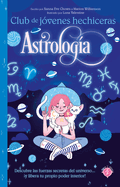 Astrologa / The Teen Witches' Guide to Astrology