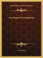 Astrological Investigations